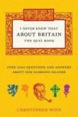 I Never Knew That About Britain: The Quiz Book (eBook, ePUB)