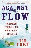Against the Flow (eBook, ePUB) - Fort, Tom