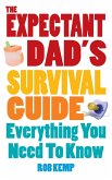 The Expectant Dad's Survival Guide (eBook, ePUB)
