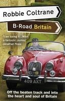 Robbie Coltrane's B-Road Britain (eBook, ePUB) Cover Robbie Coltrane's B-Road Britain (eBook, ePUB)