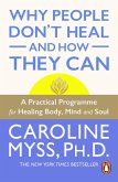 Why People Don't Heal And How They Can (eBook, ePUB)