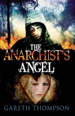 The Anarchist's Angel (eBook, ePUB) - Thompson, Gareth