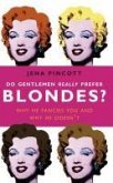 Do Gentlemen Really Prefer Blondes? (eBook, ePUB)