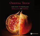 Oriental Touch-Early Music Meets Oriental Jazz