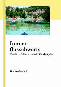 Immer flussabwärts (eBook, ePUB)