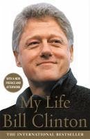 My Life (eBook, ePUB) - Clinton, President Bill