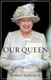 Our Queen (eBook, ePUB) Our Queen (eBook, ePUB)