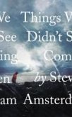 Things We Didn't See Coming (eBook, ePUB) Things We Didn't See Coming (eBook, ePUB)