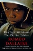 They Fight Like Soldiers, They Die Like Children (eBook, ePUB)