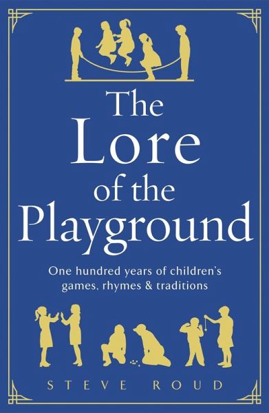 The Lore of the Playground (eBook, ePUB)