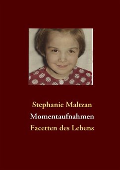 Momentaufnahmen (eBook, ePUB) - Maltzan, Stephanie