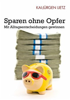 Sparen ohne Opfer (eBook, ePUB) Sparen ohne Opfer (eBook, ePUB)