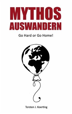Mythos Auswandern (eBook, ePUB)