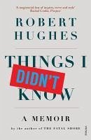 Things I Didn't Know (eBook, ePUB) - Hughes, Robert
