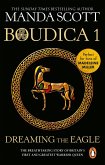 Boudica: Dreaming The Eagle (eBook, ePUB)