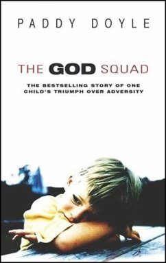 The God Squad (eBook, ePUB) - Doyle, Paddy The God Squad (eBook, ePUB) - Doyle, Paddy