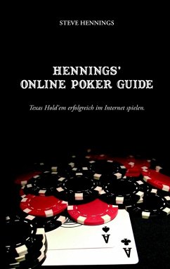 Hennings' Online Poker Guide (eBook, ePUB) - Hennings, Steve