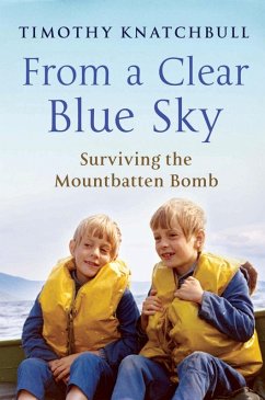 From A Clear Blue Sky (eBook, ePUB) - Knatchbull, Timothy