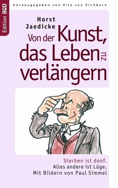 Von der Kunst, das Leben zu verlängern (eBook, ePUB)