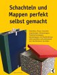 Schachteln und Mappen perfekt selbst... - Bild 1