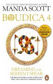 Boudica: Dreaming The Serpent Spear (eBook, ePUB)