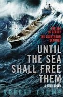 Until The Sea Shall Free Them (eBook, ePUB) - Frump, Robert