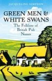 Green Men & White Swans (eBook, ePUB) Green Men & White Swans (eBook, ePUB)