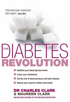 The Diabetes Revolution (eBook, ePUB) - Clark, Charles; Clark, Maureen