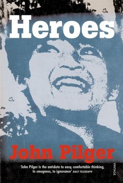 Heroes (eBook, ePUB) - Pilger, John