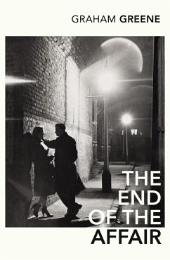 The End of the Affair (eBook, ePUB) - Greene, Graham