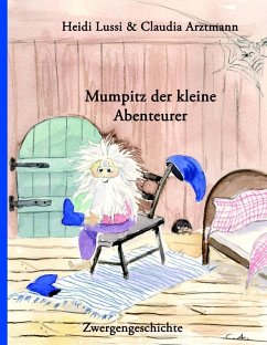 Mumpitz der kleine Abenteurer (eBook, ePUB)