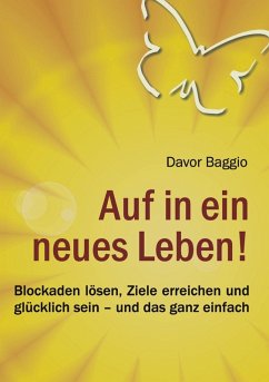 Auf in ein neues Leben! (eBook, ePUB) - Baggio, Davor