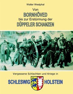 Von Bornhöved bis zur Erstürmung der Düppeler Schanzen (eBook, ePUB)