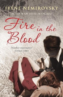 Fire in the Blood (eBook, ePUB) - Némirovsky, Irène
