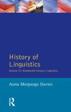 History of Linguistics, Volume IV - Davies, Anna Morpurgo; Lepschy, Giulio C