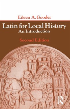 Latin for Local History - Gooder, Eileen