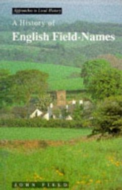 A History of English Field Names - Field, John