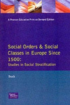 Social Orders and Social Classes in Europe Since 1500 - Bush, M L