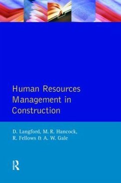 Human Resources Management in Construction - Langford, David; Fellows, R F; Hancock, M R