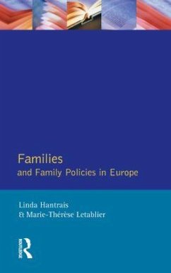 Families and Family Policies in Europe - Hantrais, Linda; Letablier, Marie-Therese