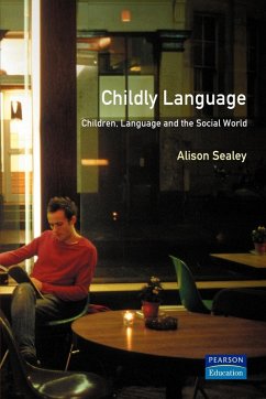 Childly Language - Sealey, Alison