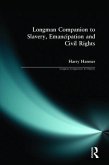 Longman Companion to Slavery, Emancipation and Civil Rights