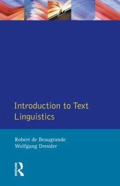 Introduction to Text Linguistics - De Beaugrande, Robert; Dressler, Wolfgang U