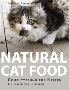 Natural Cat Food (eBook, ePUB) - Reinerth, Susanne
