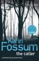 The Caller (eBook, ePUB) - Fossum, Karin