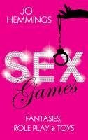 Sex Games (eBook, ePUB) - Hemmings, Jo