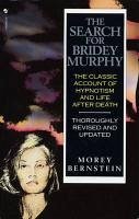 The Search For Bridey Murphy (eBook, ePUB) - Bernstein, Morey