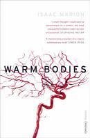 Cover Warm Bodies (The Warm Bodies Series) (eBook, ePUB)