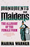 Monuments And Maidens (eBook, ePUB)