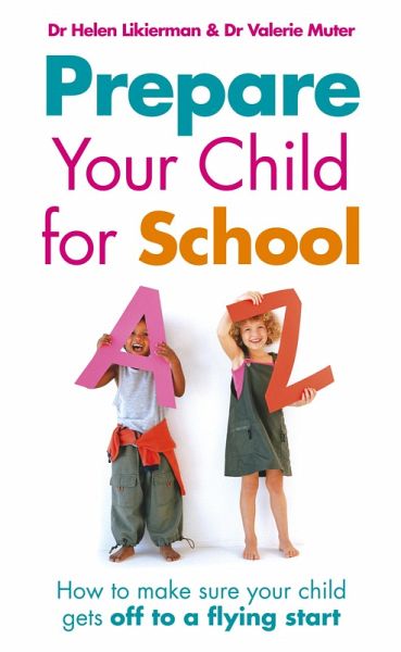 Prepare Your Child for School (eBook, ePUB) Prepare Your Child for School (eBook, ePUB)